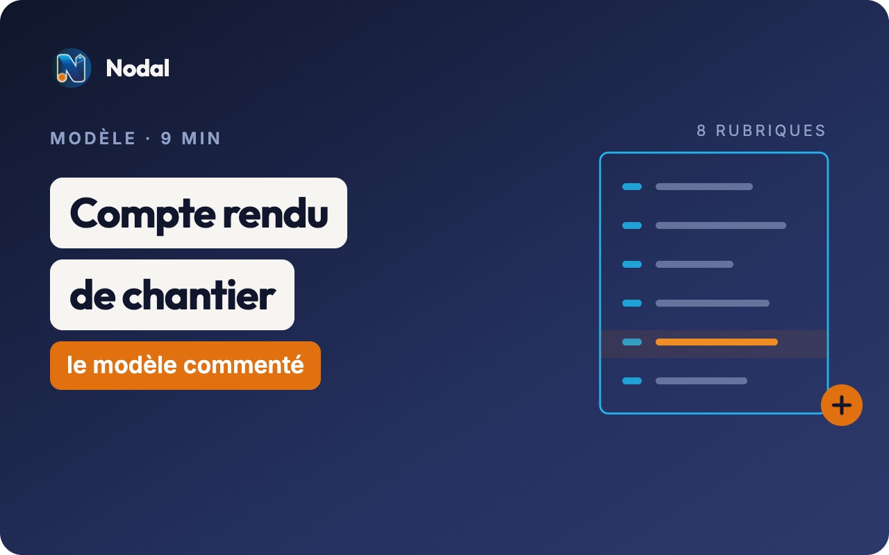 Compte rendu de chantier : le modèle commenté et la méthode des 20 minutes