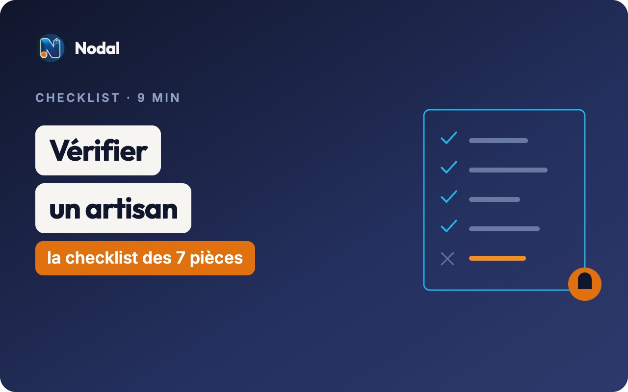Vérifier un artisan avant de le retenir : la checklist des 7 pièces